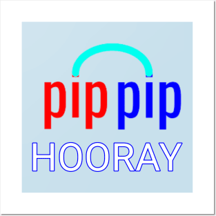 Pip Pip HOORAY Posters and Art